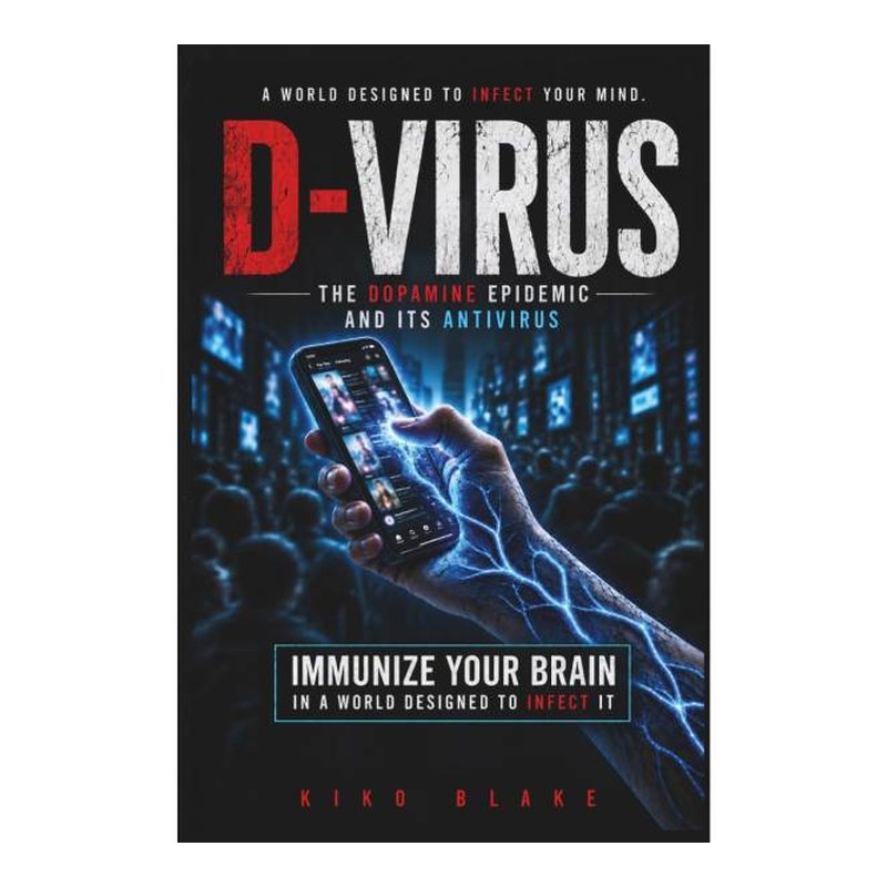D-Virus: The Dopamine Epidemic and Its Antivirus